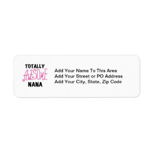 Totally Awesome Nana Pink T shirts and Gifts Return Address Label
