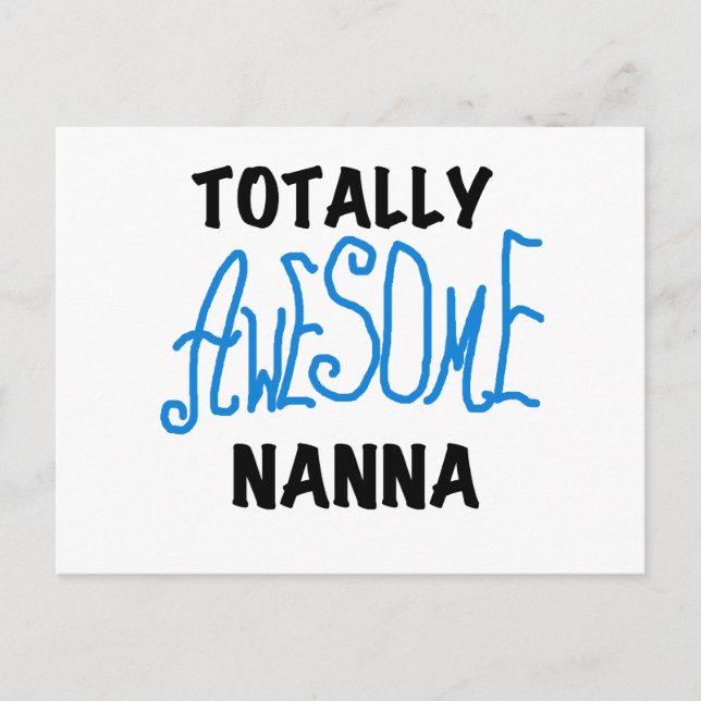 Totally Awesome Nanna Blue T-shirts and GIfts Postcard (Front)