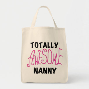 Totally Awesome Nanny Pink T-shirts and Gifts Tote Bag