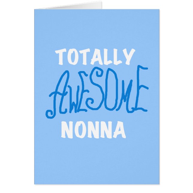 Totally Awesome Nonna Blue T-shirts and Gifts (Front)