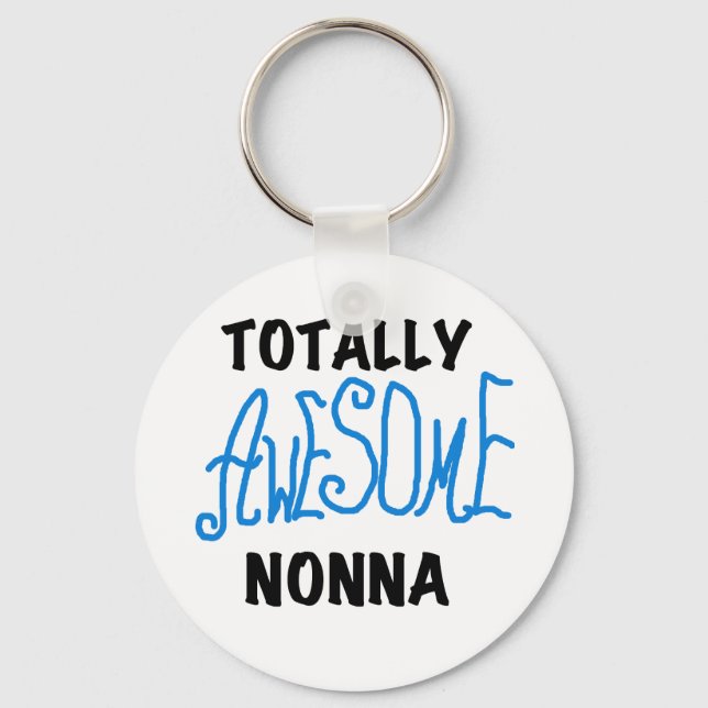 Totally Awesome Nonna Blue t-shirts and Gifts Key Ring (Front)