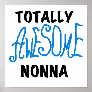 Totally Awesome Nonna Blue t-shirts and Gifts Poster