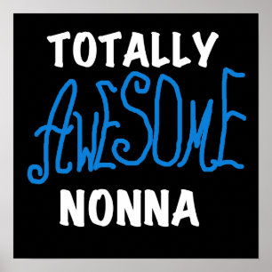 Totally Awesome Nonna Blue T-shirts and Gifts Poster