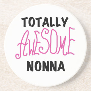 Totally Awesome Nonna Pink T-shirts and Gifts Coaster