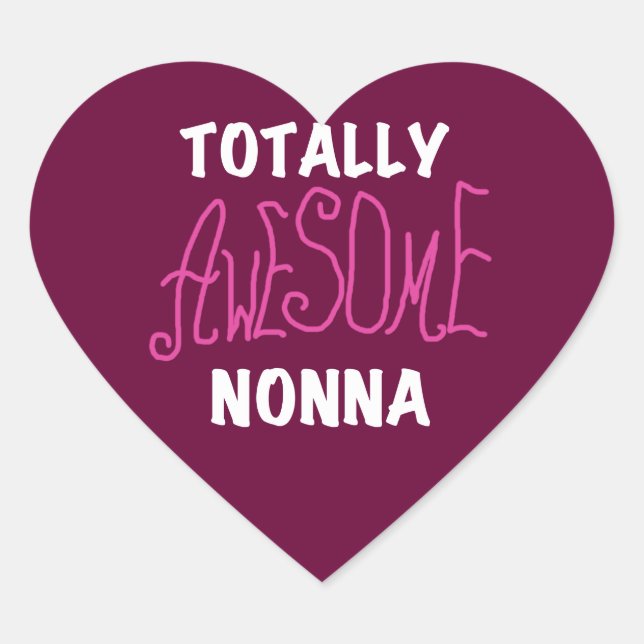 Totally Awesome Nonna Pink T-shirts and Gifts Heart Sticker (Front)