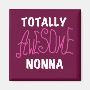 Totally Awesome Nonna Pink T-shirts and Gifts Magnet