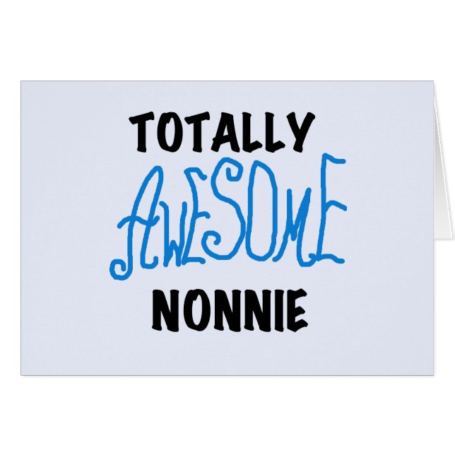 Totally Awesome Nonnie Blue Text Tshirts and Gifts (Front Horizontal)