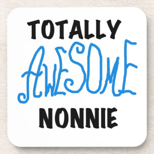 Totally Awesome Nonnie Blue Text Tshirts and Gifts Coaster