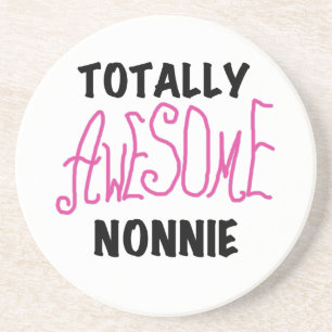 Totally Awesome Nonnie Pink Tshirts and Gifts Coaster