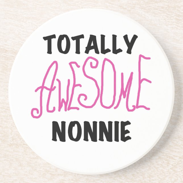 Totally Awesome Nonnie Pink Tshirts and Gifts Coaster (Front)