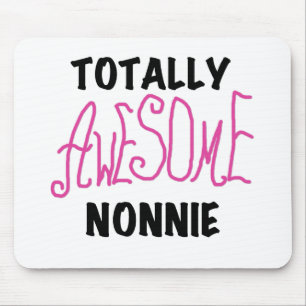 Totally Awesome Nonnie Pink Tshirts and Gifts Mouse Pad