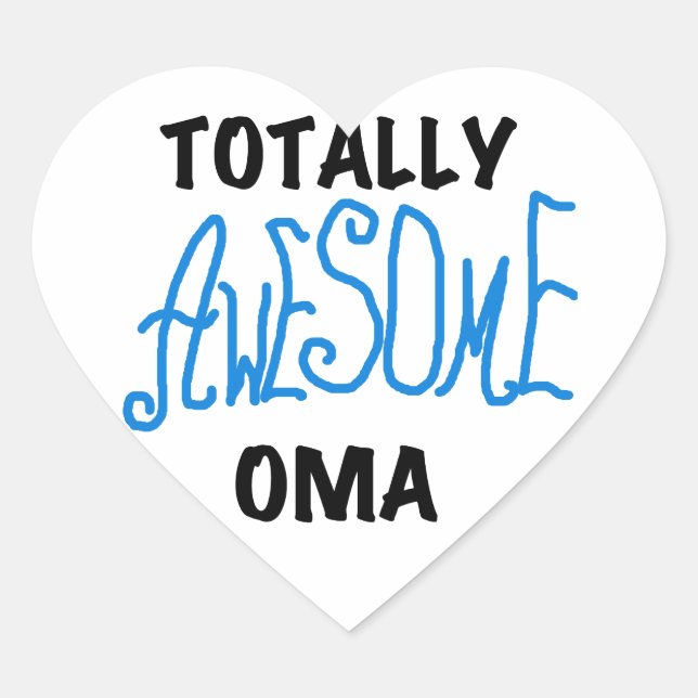 Totally Awesome Oma Blue T-shirts and Gifts Heart Sticker (Front)