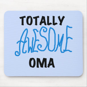 Totally Awesome Oma Blue T-shirts and Gifts Mouse Pad