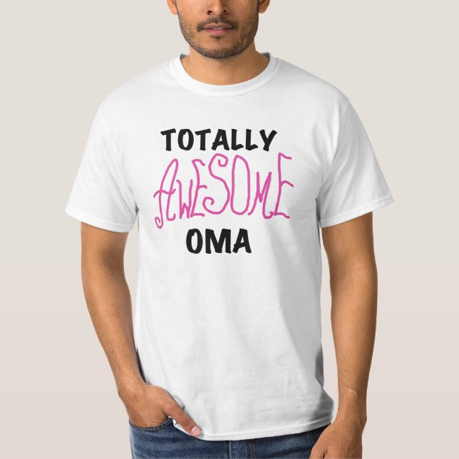 Totally Awesome Oma Pink T-shirts and Gifts (Front)