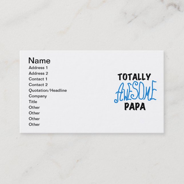 Totally Awesome Papa T-shirts and Gifts Business Card (Front)