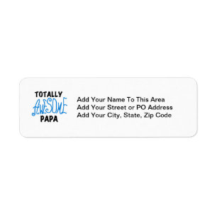 Totally Awesome Papa T-shirts and Gifts Return Address Label