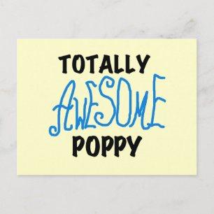 Totally Awesome Poppy T-shirts and GIfts Postcard