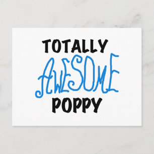 Totally Awesome Poppy T-shirts and GIfts Postcard