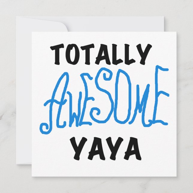 Totally Awesome Yaya T-shirts and Gifts (Front)