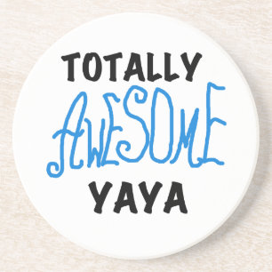 Totally Awesome Yaya T-shirts and Gifts Coaster