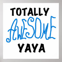 Totally Awesome Yaya T-shirts and Gifts
