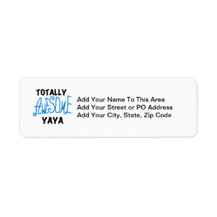 Totally Awesome Yaya T-shirts and Gifts Return Address Label