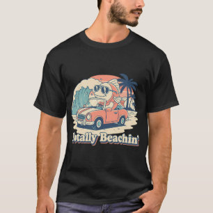 Totally Beachin’ Retro Vintage Funny Fish Cartoo T-Shirt