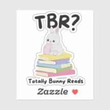 Totally Bunny Reads TBR Sticker – Cute Pastel Read