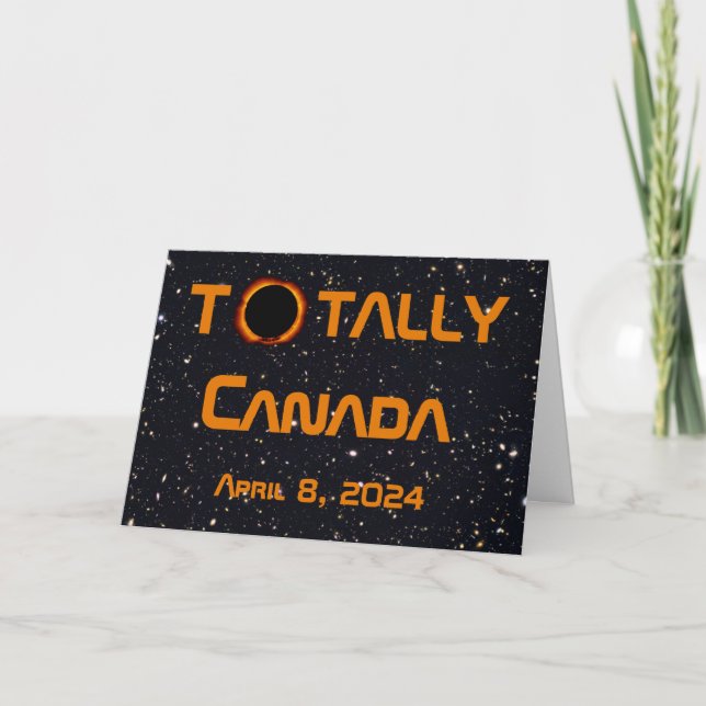 Totally Canada 2024 Solar Eclipse  Card (Front)
