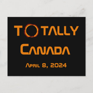 Totally Canada 2024 Solar Eclipse Postcard