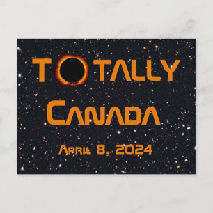 Totally Canada 2024 Solar Eclipse Postcard
