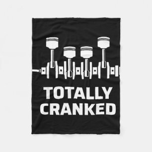 Totally cranked funny mechanic car engine humour fleece blanket
