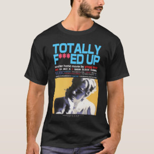 Totally fed up T-Shirt