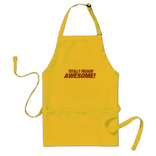 Totally Freakin' Awesome ! Standard Apron