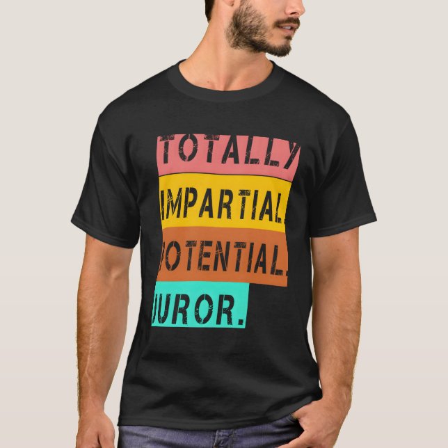 Totally Impial Potential Juror T-Shirt (Front)
