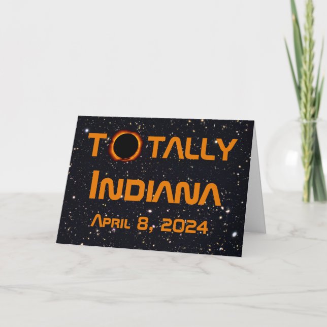 Totally Indiana 2024 Solar Eclipse Card (Front)