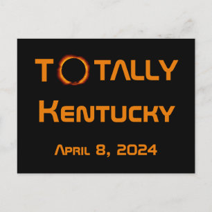 Totally Kentucky 2024 Solar Eclipse Postcard