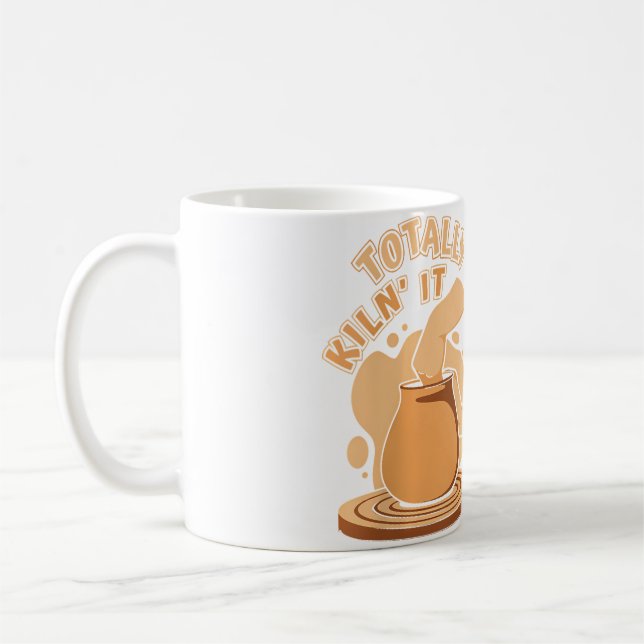 Totally Kiln It Pottery Pro Wheel Hobby Lover Pott Coffee Mug (Left)