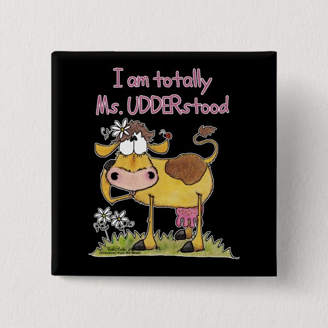 Totally Ms. UDDERstood 15 Cm Square Badge (Front)