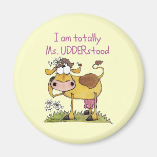 Totally Ms. UDDERstood Magnet