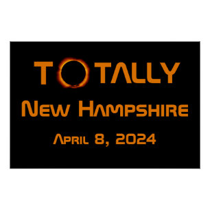 Totally New Hampshire 2024 Solar Eclipse  Poster