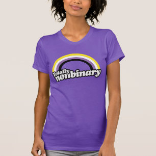Totally Nonbinary T-Shirt