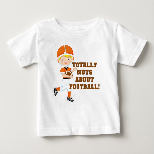 Totally Nuts About Football Baby T-Shirt (Front)