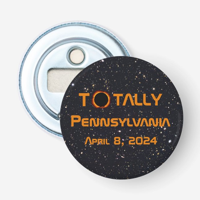 Totally Pennsylvania 2024 Solar Eclipse  Bottle Opener (Front)