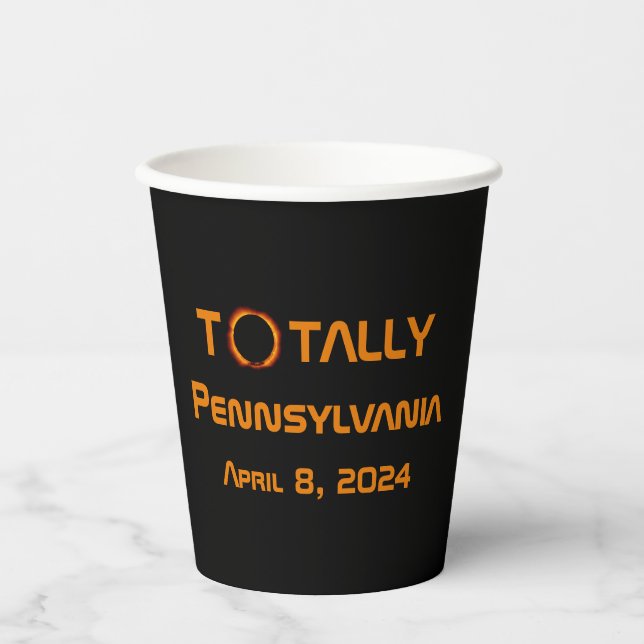 Totally Pennsylvania 2024 Solar Eclipse  Paper Cups (Front)