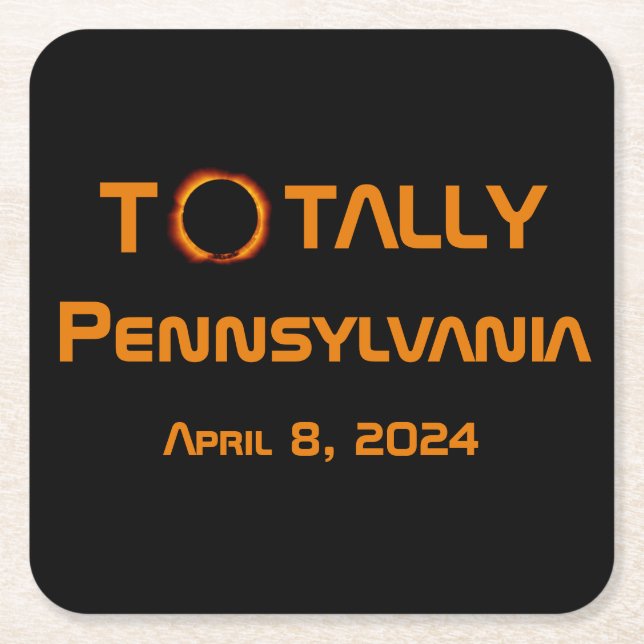 Totally Pennsylvania 2024 Solar Eclipse  Square Paper Coaster (Front)