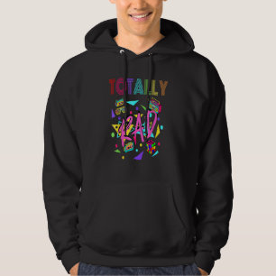Totally Rad 1980s Vintage Eighties Costume Party 1 Hoodie