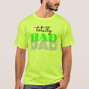 Totally RAD DAD cool trendy Father’s Day Gift T-Shirt