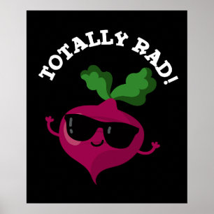 Totally Rad Funny Veggie Radish Pun Dark BG Poster