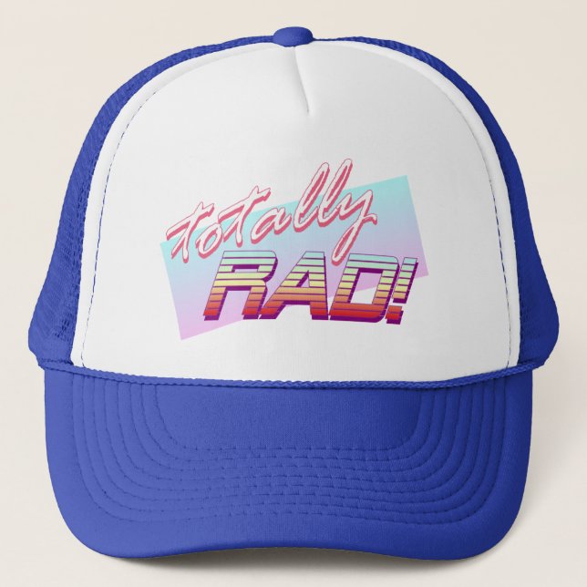 Totally RAD! Trucker Hat (Front)